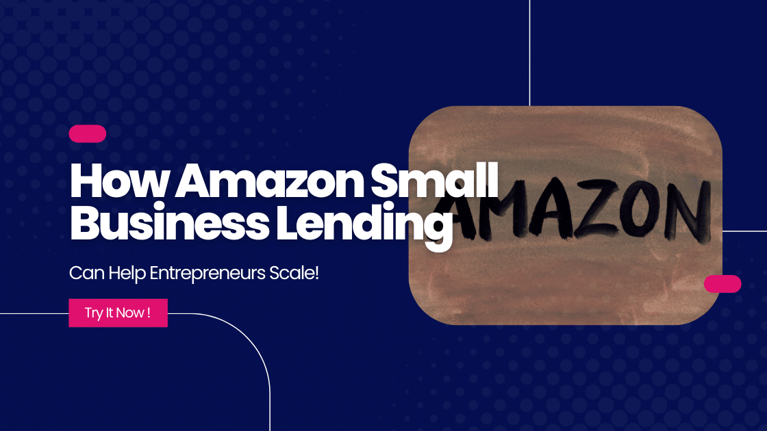 Amazon Small Business Lending